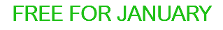 FREE FOR JANUARY